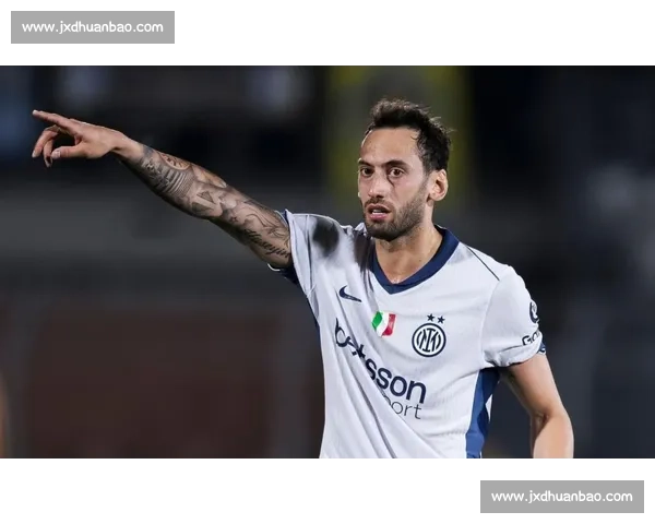 国米中场革命：恰尔汗奥卢离队触发帕斯争夺战，皇马回购条款成关键